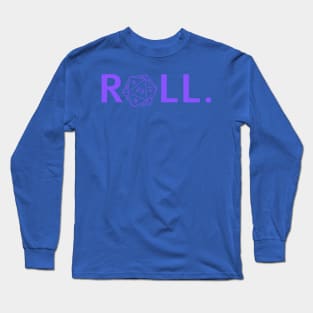 Roll. RPG Shirt light purple Long Sleeve T-Shirt